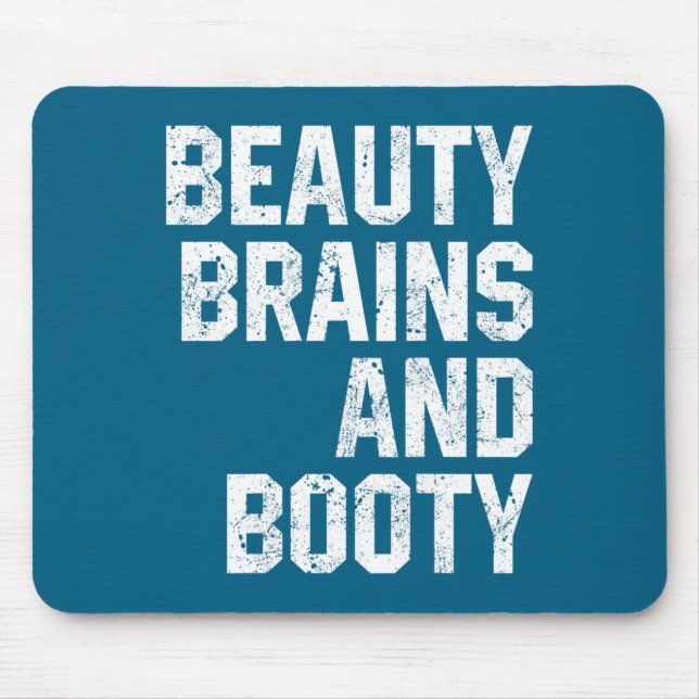 Funny Beauty And Booty Leg Day Gym Workout Quote F Mouse Mat (Front)