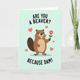 Funny Beaver Pun Love Card