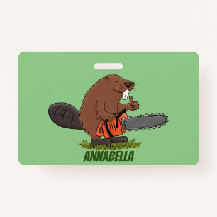 Funny beaver with chainsaw cartoon humour ID badge