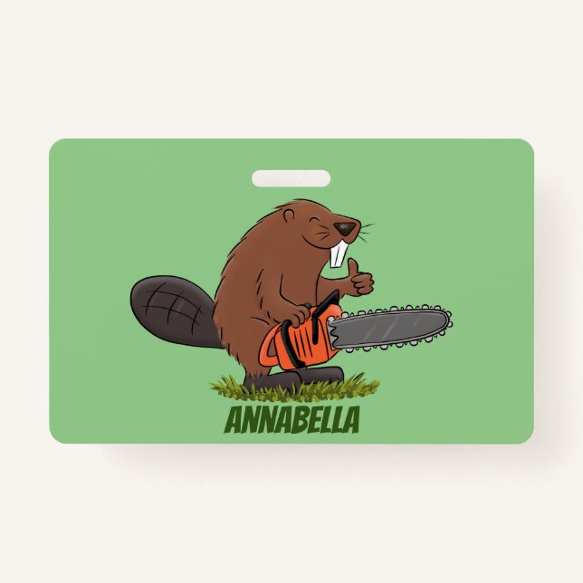 Funny beaver with chainsaw cartoon humour ID badge (Front)