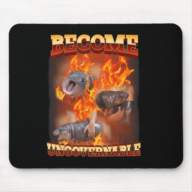 Funny Become Ungovernable Moo Deng In Fire Ba  Mouse Mat (Front)
