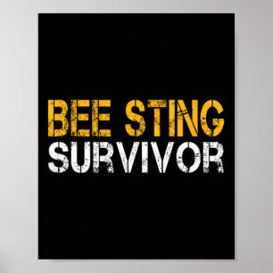 Funny Bee Sting Survivor Kids Bee Keeper Get Well Poster