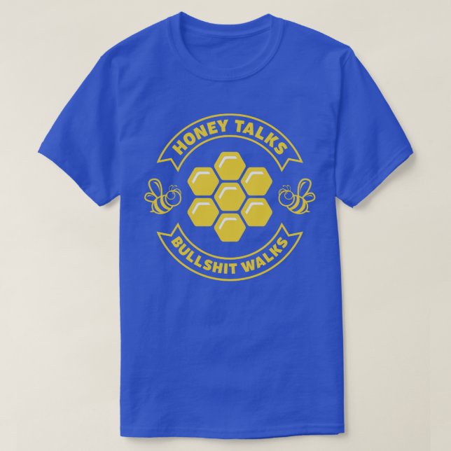 Funny Beekeeping Saying Honey Bees Apiculture 4 T-Shirt (Design Front)