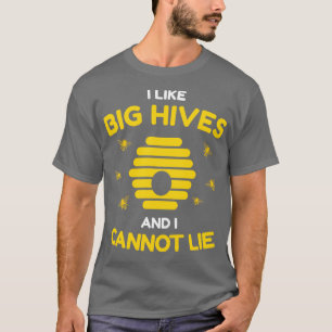 Funny Beekeeping Saying Honey Bees Apiculture 8 T-Shirt