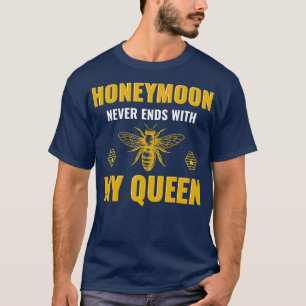 Funny Beekeeping Saying Honeybees Bee Apiculture 9 T-Shirt