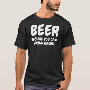 Funny Beer and Bacon T-Shirt