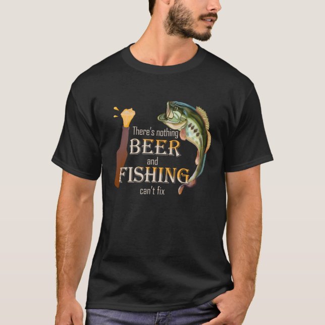 Funny Beer and Fishing T-Shirt (Front)