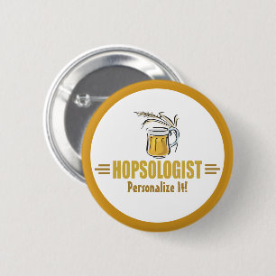 Funny Beer Drinker Brewing Bar Hopsologist 6 Cm Round Badge