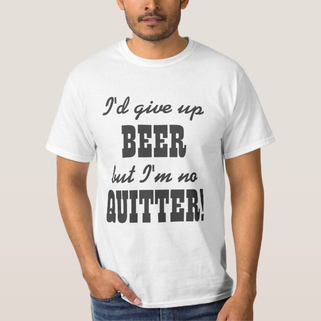 Funny Beer Drinking Humour T-Shirt (Front)