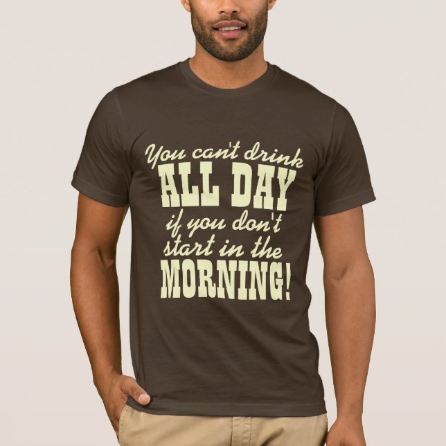 Funny Beer Drinking Humour T-Shirt (Front)