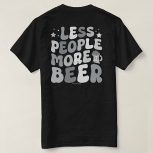 Funny Beer Graphic Tee – More Beer