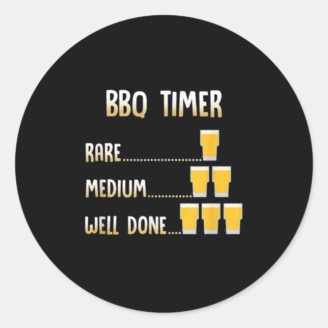 Funny Beer Grilling Bbq Timer  Classic Round Sticker (Front)