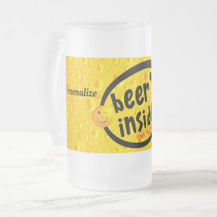 Funny - Beer Inside this Mug Design