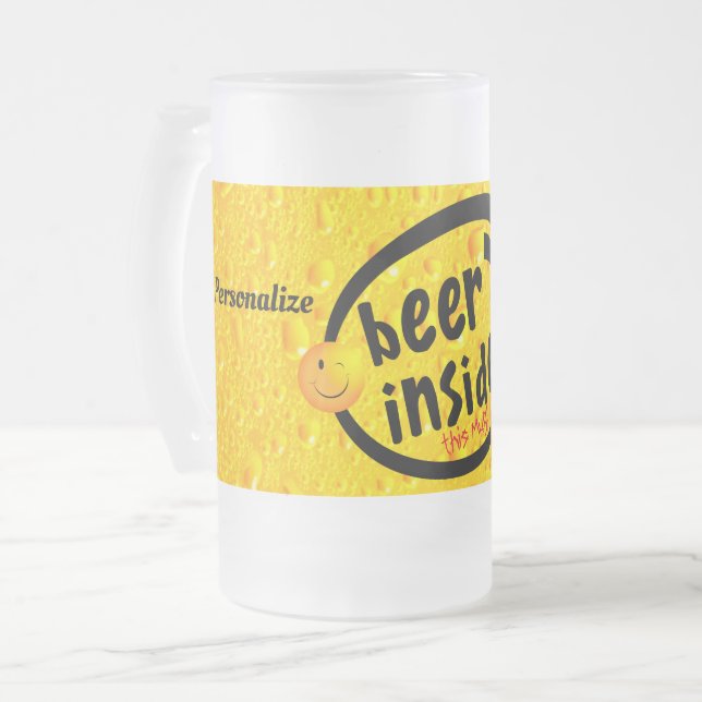 Funny - Beer Inside this Mug Design (Front Left)