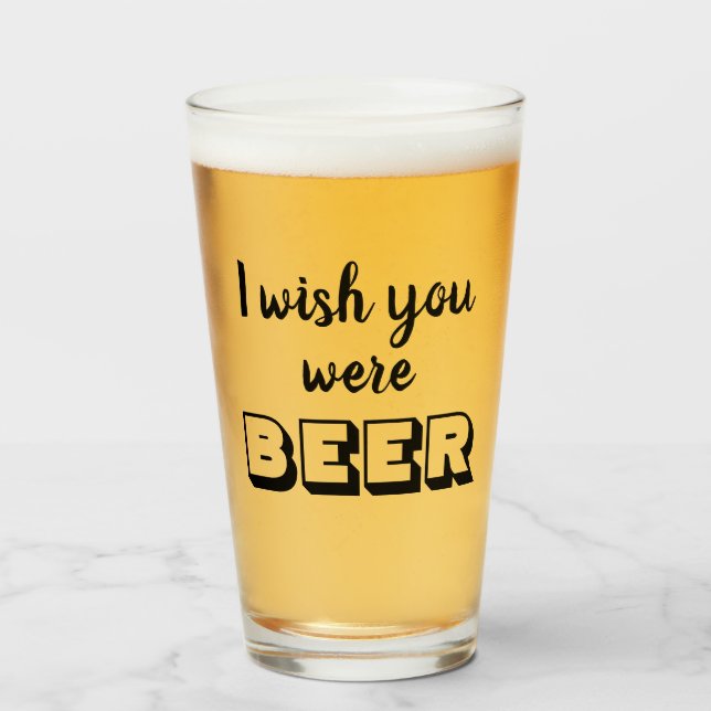 Funny beer quote glass (Front Filled)
