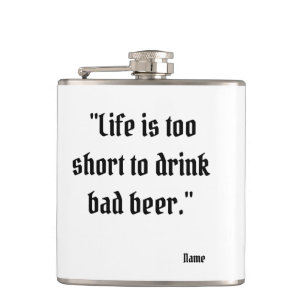 Funny Beer Quote Hip Flask