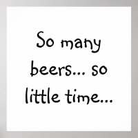 Funny beer quotes - So many beers, so little time