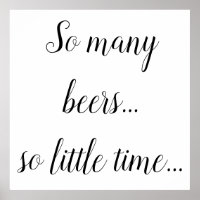 Funny beer quotes - So many beers, so little time