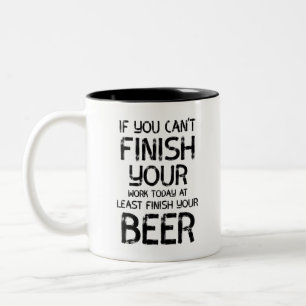 Funny Beer Quotes Two-Tone Coffee Mug
