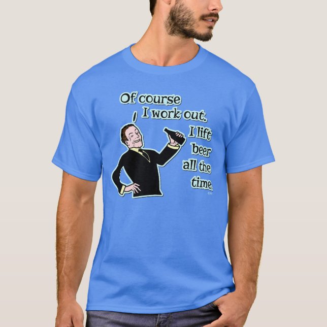 Funny Beer Work Out Humour T-Shirt (Front)