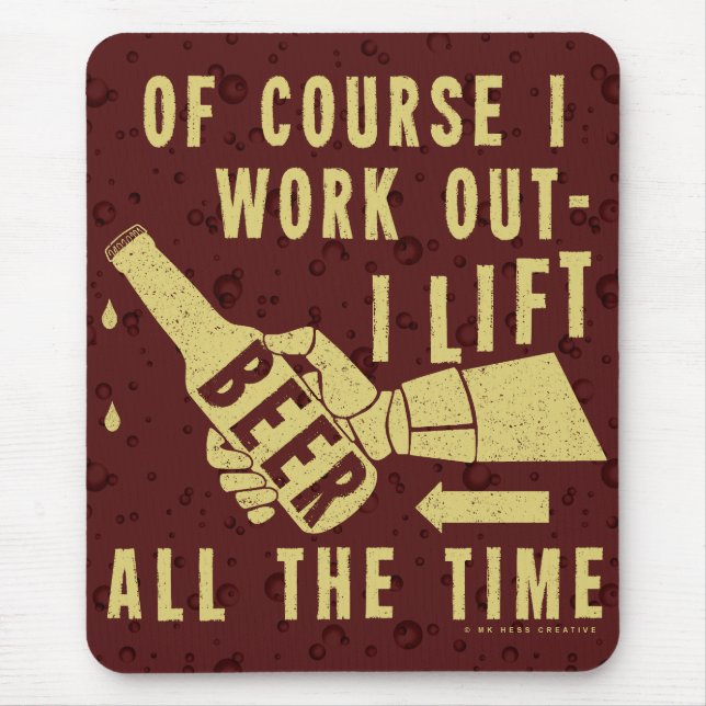 Funny Beer Work Out Humour with Brown Stout Mouse Mat (Front)