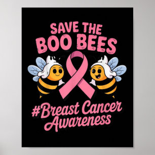 Funny Bees Ghost Boo Breast Cancer Awareness Pink  Poster