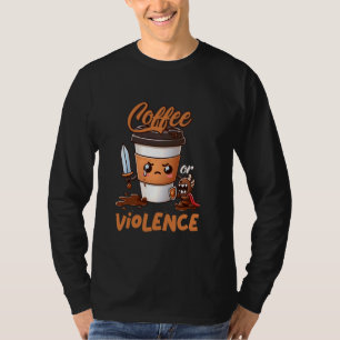 Funny Before Coffee Or Choose-Violence Meme Graphi T-Shirt