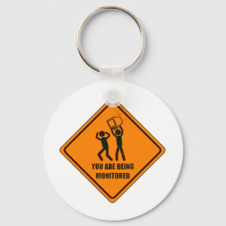 Funny Being Monitored Key Ring