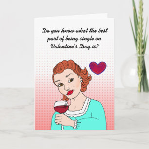 Funny Being Single on Valentine's Day   Card