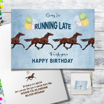 Funny Belated Birthday Card with Horses<br><div class="desc">🎈🐎 Horseplay Apologies Birthday Card! 🤣🎂
Spreading smiles even if you're fashionably late! 🕒🎈 Our birthday card features whimsical horses trotting with balloons,  bringing a dose of humour to the celebration.

✏️ Editable inside text to add your personalised birthday wishes.

♡ See more from this shop here: https://www.zazzle.com/store/about_horses ♡</div>