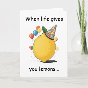Funny Belated Birthday Message: Lemon Theme Card