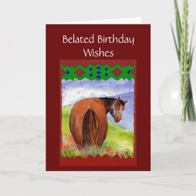 Funny Belated Birthday Wishes, Horses Behind, Card (Front)