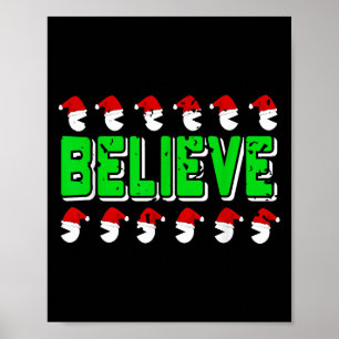 Funny Believe In Santa Christmas Srit Holiday Styl Poster