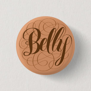 Funny Belly Button calligraphy lettering pinback