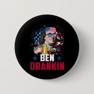 Funny Ben Drankin 4th Of July Usa Flag Men Drinkin 6 Cm Round Badge