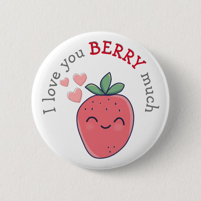 Funny Berry I Love You 6 Cm Round Badge (Front)