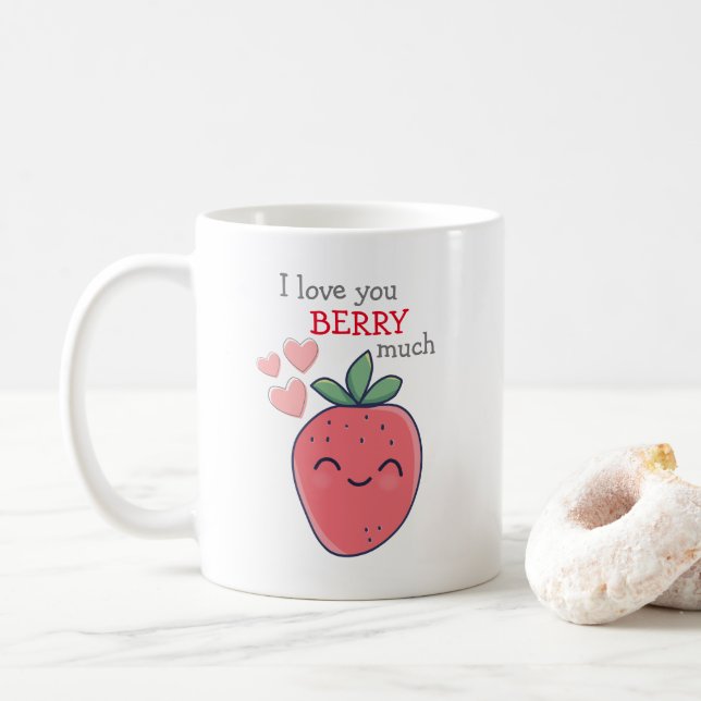 Funny Berry I Love You Coffee Mug (With Donut)