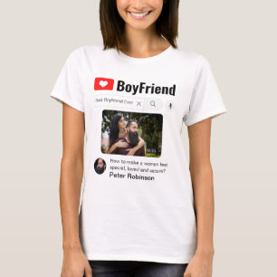 Funny Best Boyfriend Ever Search Result T-Shirt
