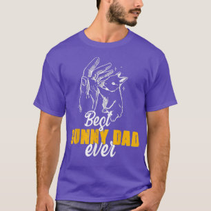 Funny Best Bunny Dad Ever Rabbit Owner Father Day T-Shirt