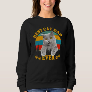 Funny Best Cat Dad Ever Sweatshirt