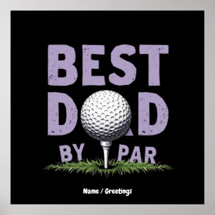 Funny Best Dad By Par Shirt Perfect Father's Day Poster