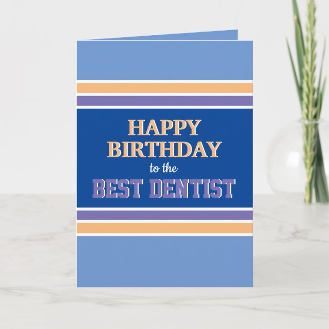 Funny Best Dentist Happy Birthday card (Front)