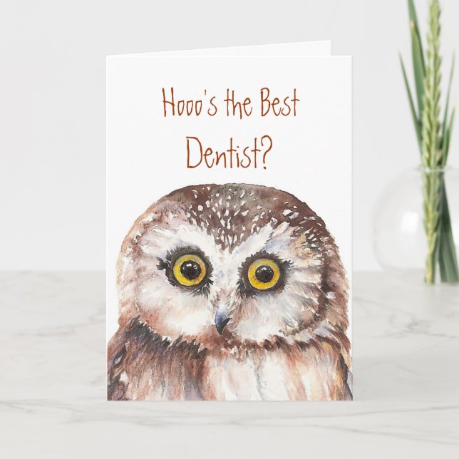 Funny Best Dentist? Thank You Wise Owl Humor Card (Front)