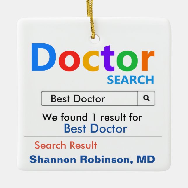 Funny Best Doctor Search Ceramic Ornament (Front)