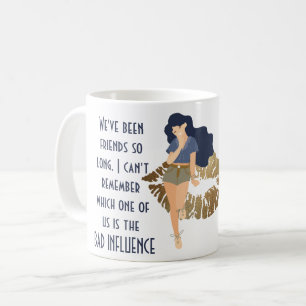 Funny Best Friend BAD INFLUENCE Caricature Gift Coffee Mug