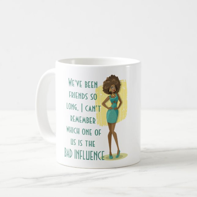 Funny Best Friend BAD INFLUENCE Quote Humour Gift Coffee Mug (Front Left)