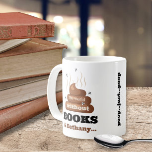 Funny Best Friend Book Lovers Bookish Poop Coffee Mug