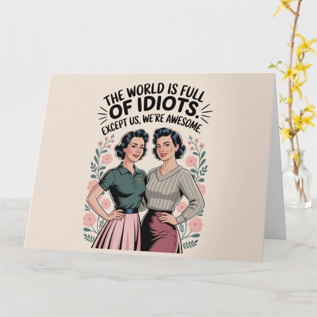 Funny Best Friend Caring Humour Women Birthday  Card (Yellow Flower)