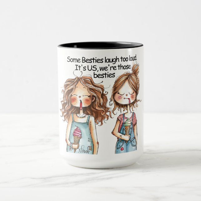 Funny Best Friend Quote Mug (Center)