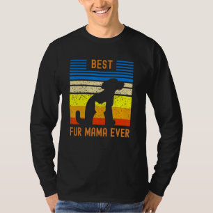 Funny Best Fur Mama Ever Vintage Retro Dog Cat Mum T-Shirt